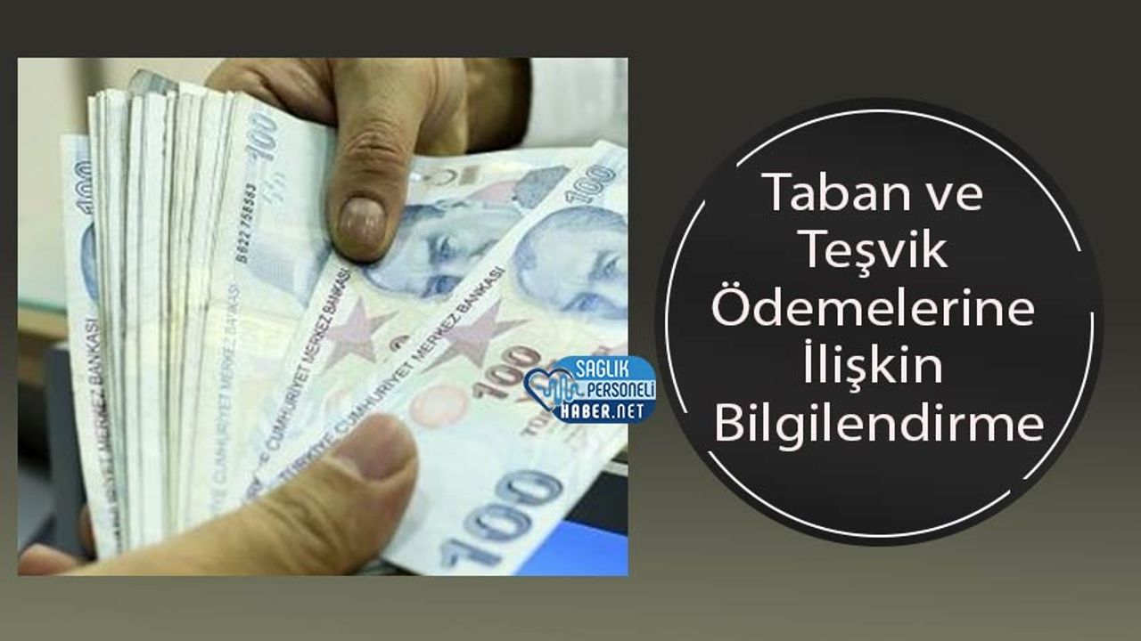 taban-ve-tesvik-odemelerine-iliskin-bilgilendirme