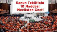 kanun-teklifinin-10-maddesi-meclisten-gecti