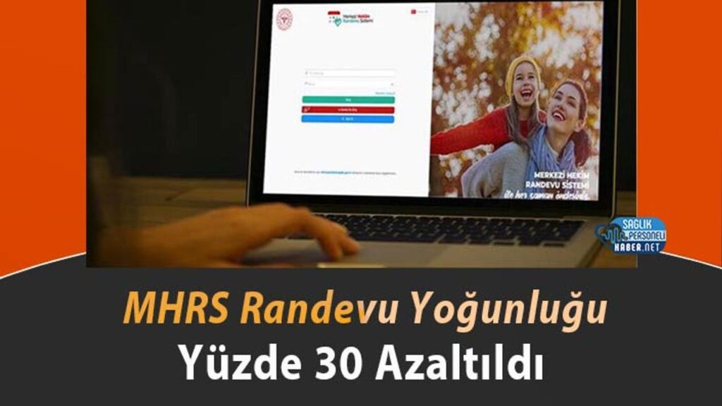 mhrs-randevu-yogunlugu-yuzde-30-azaltildi