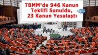 tbmm’de-946-kanun-teklifi-sunuldu,-23-kanun-yasalasti