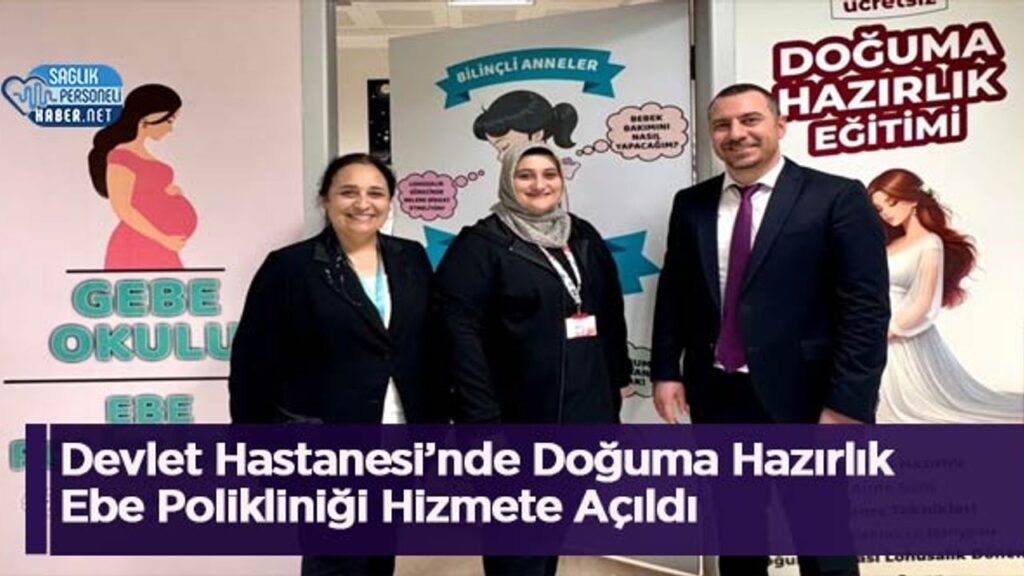 devlet-hastanesi’nde-doguma-hazirlik-ebe-poliklinigi-hizmete-acildi