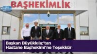 baskan-buyukkilic’tan-hastane-bashekimi’ne-tesekkur