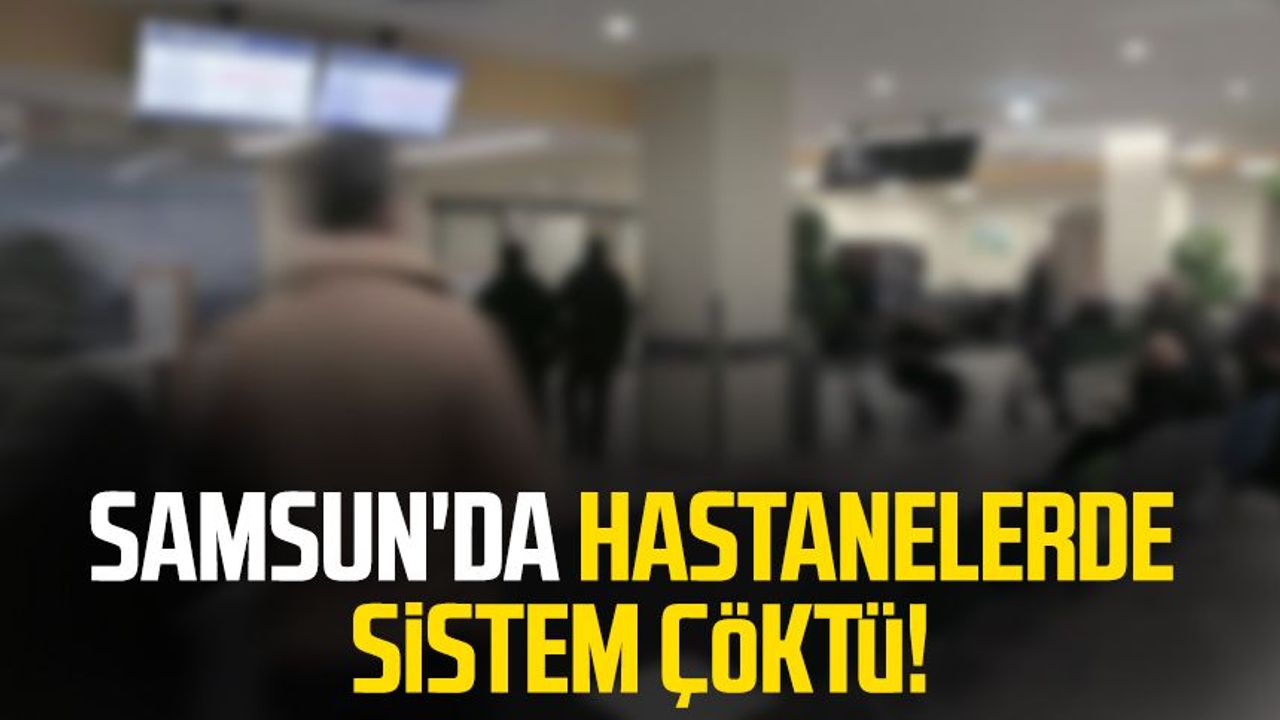 samsun’da-hastanelerde-sistem-coktu,-muayene-krizi