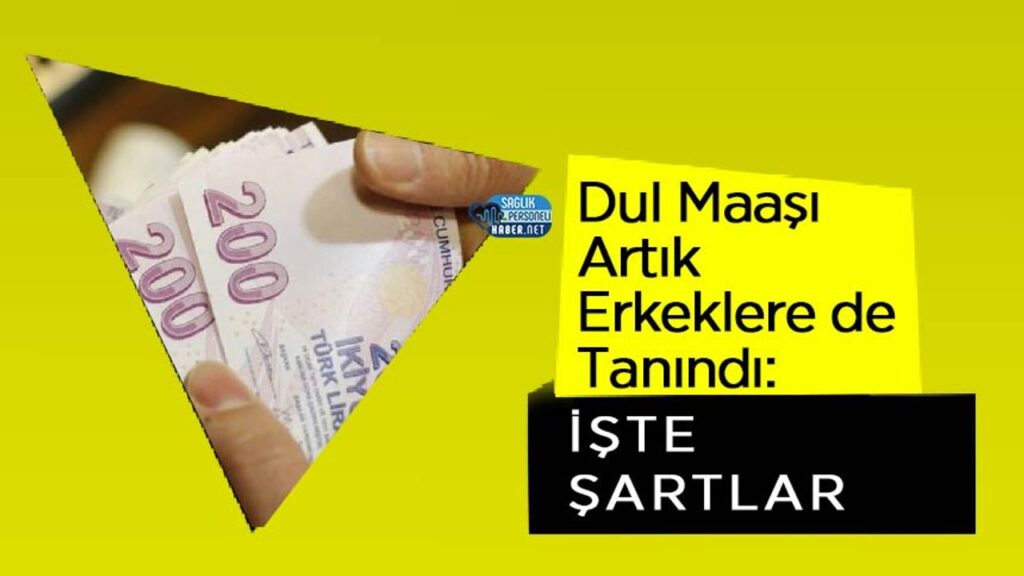 dul-maasi-artik-erkeklere-de-tanindi:-iste-sartlar