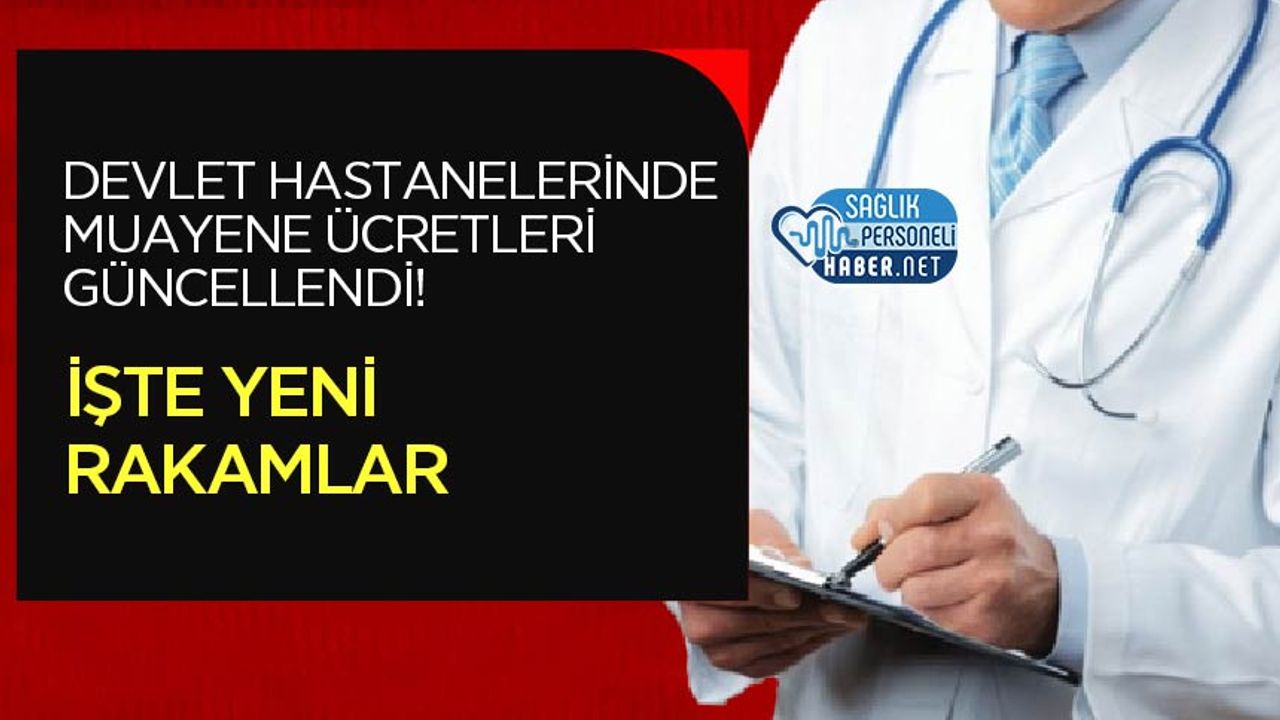 devlet-hastanelerinde-muayene-ucretleri-guncellendi!-iste-yeni-rakamlar