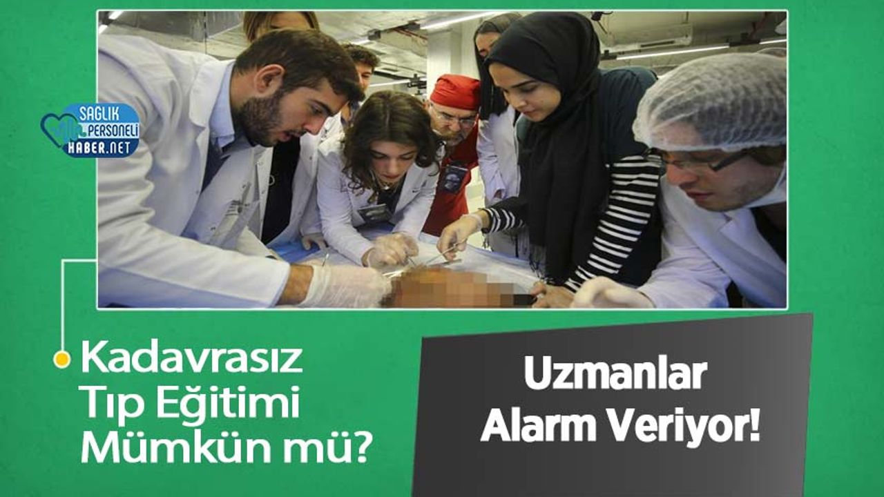 kadavrasiz-tip-egitimi-mumkun-mu?-uzmanlar-alarm-veriyor!