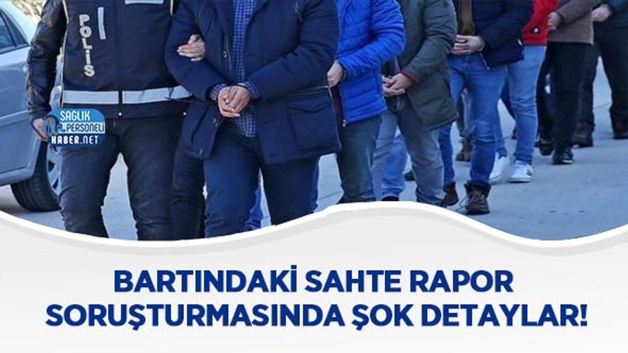 bartin’daki-sahte-rapor-sorusturmasinda-sok-detaylar!