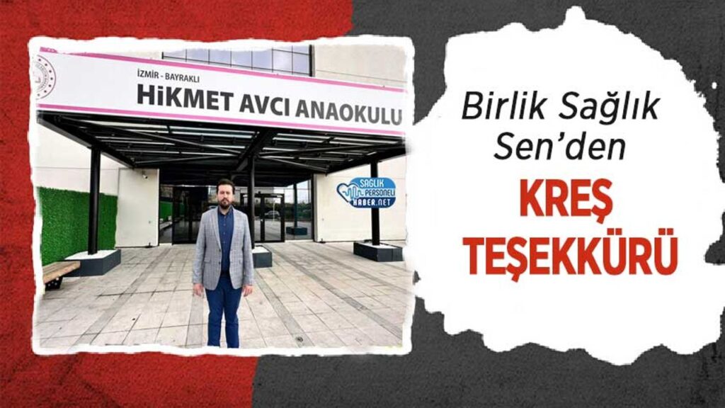 birlik-saglik-sen’den-kres-tesekkuru