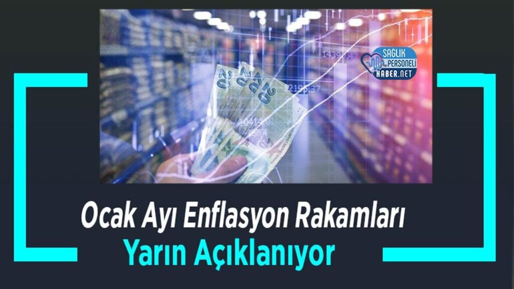 ocak-ayi-enflasyon-rakamlari-yarin-aciklaniyor