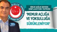 birlik-saglik-sen’den-enflasyon-tepkisi:-‘memur-acliga-ve-yoksulluga-surukleniyor’