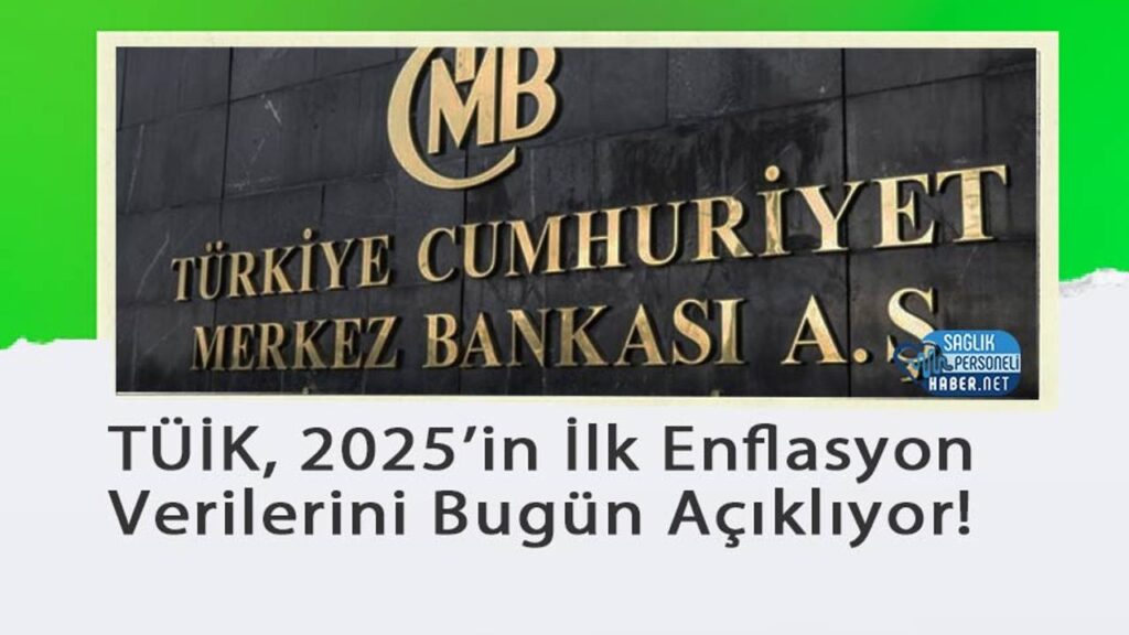 tuik,-2025’in-ilk-enflasyon-verilerini-bugun-acikliyor!