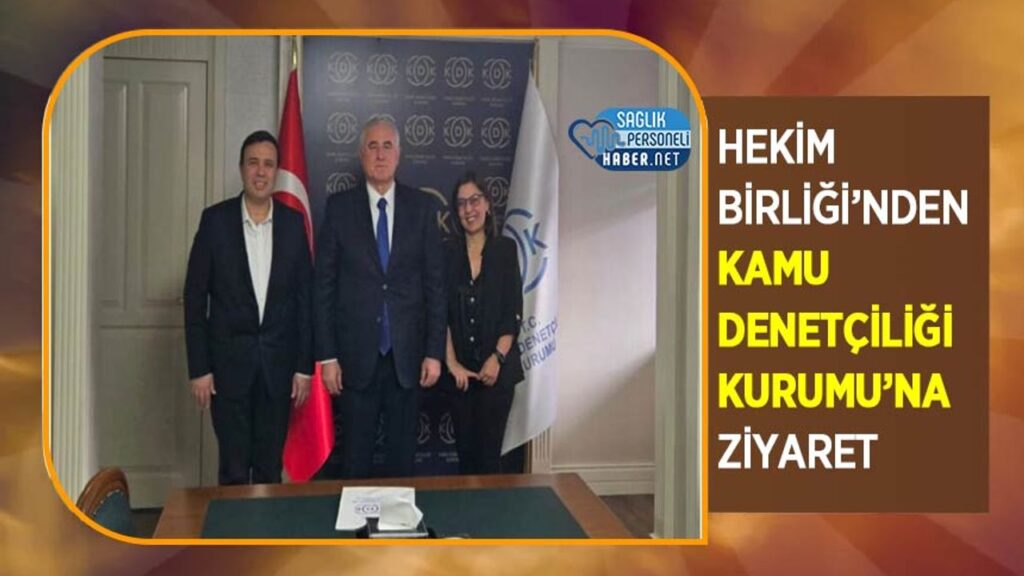 hekim-birligi’nden-kamu-denetciligi-kurumu’na-ziyaret