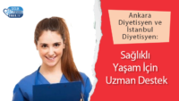 ankara-diyetisyen-ve-istanbul-diyetisyen:-saglikli-yasam-icin-uzman-destek