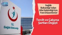 saglik-bakanligi’ndan-aile-hekimligi-icin-yeni-duzenleme!-tercih-ve-calisma-sartlari-degisti