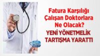 fatura-karsiligi-calisan-doktorlara-ne-olacak?-yeni-yonetmelik-tartisma-yaratti