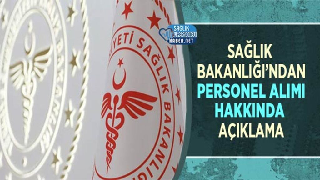 saglik-bakanligi’ndan-personel-alimi-hakkinda-aciklama