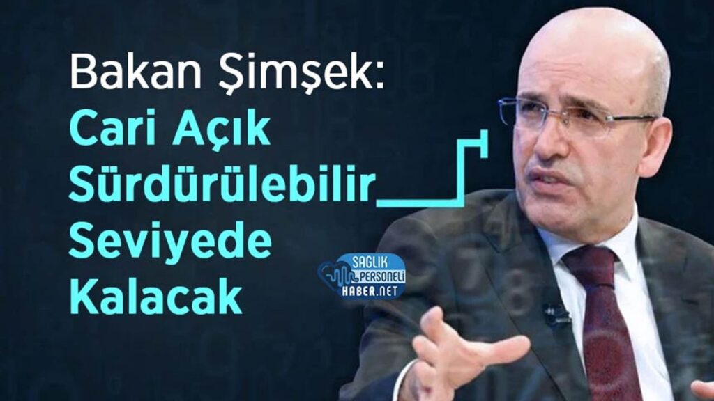 bakan-simsek:-cari-acik-surdurulebilir-seviyede-kalacak