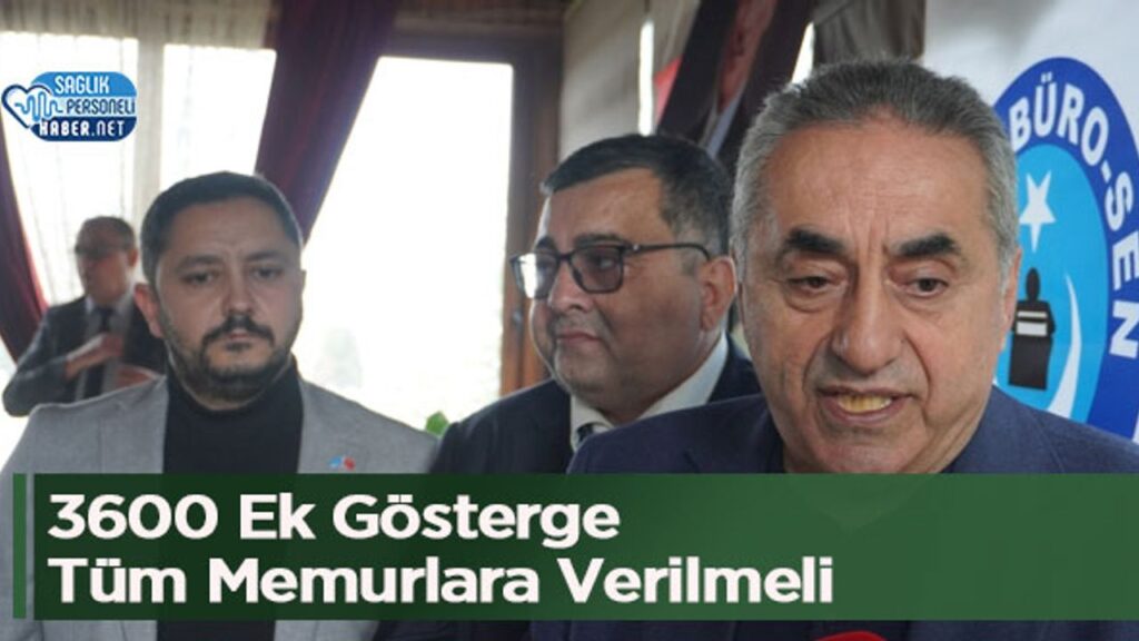 3600-ek-gosterge-tum-memurlara-verilmeli