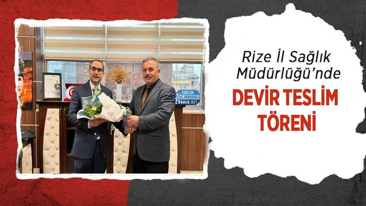 rize-il-saglik-mudurlugu’nde-devir-teslim-toreni