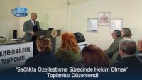 ‘saglikta-ozellestirme-surecinde-hekim-olmak’-toplantisi-duzenlendi