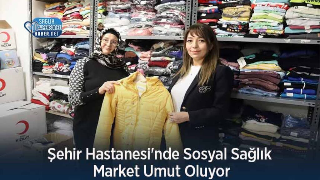 sehir-hastanesi’nde-sosyal-saglik-market-umut-oluyor