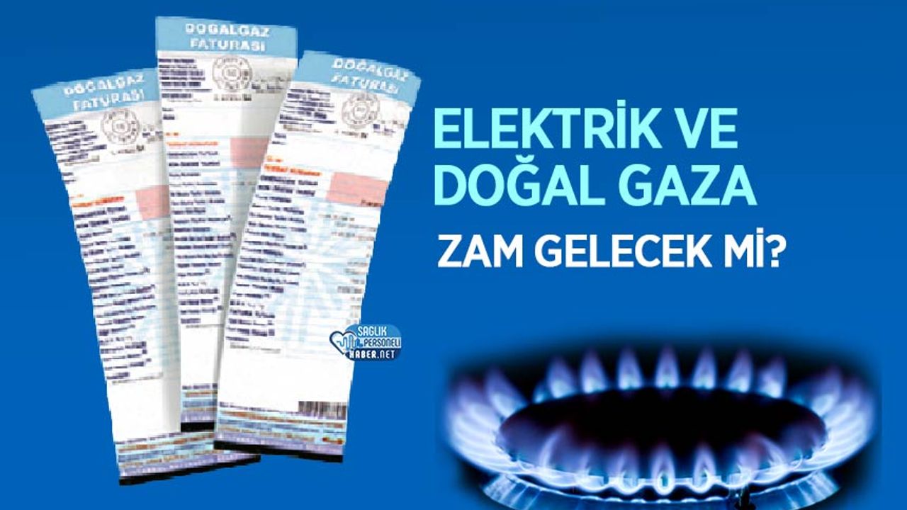 elektrik-ve-dogal-gaza-zam-gelecek-mi?