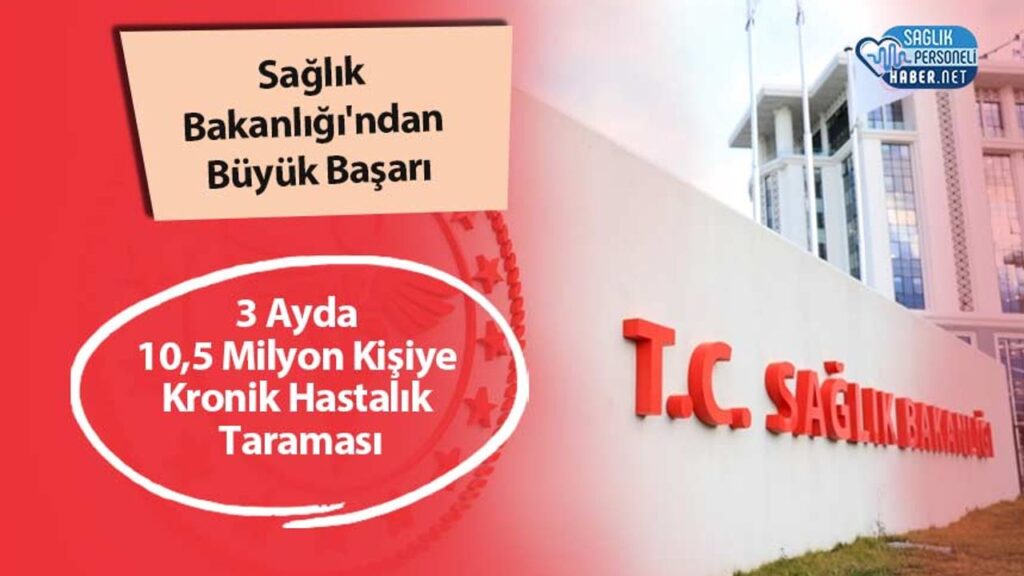 saglik-bakanligi’ndan-buyuk-basari:-3-ayda-10,5-milyon-kisiye-kronik-hastalik-taramasi