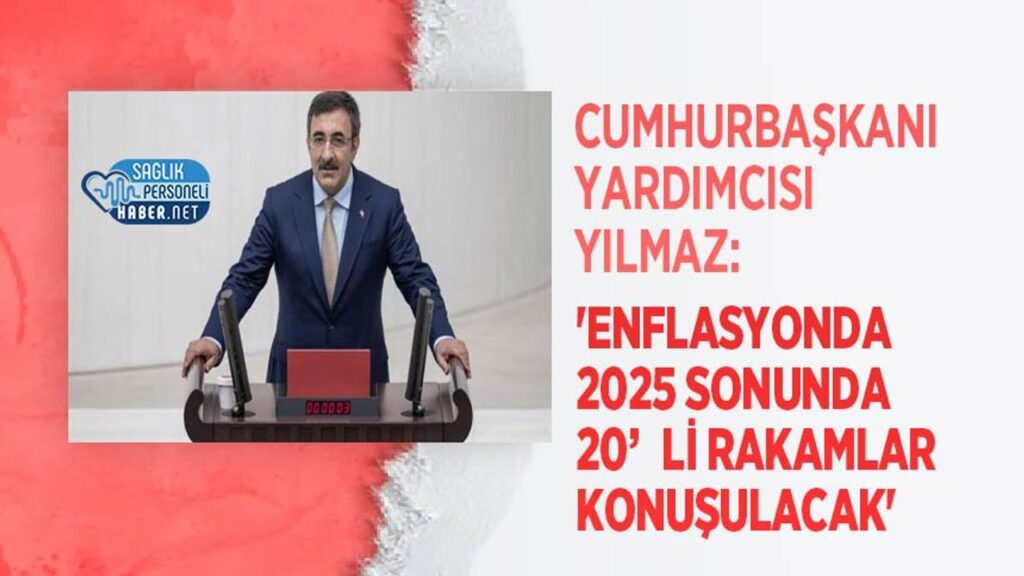 cumhurbaskani-yardimcisi-yilmaz:-‘enflasyonda-2025-sonunda-20’li-rakamlar-konusulacak’