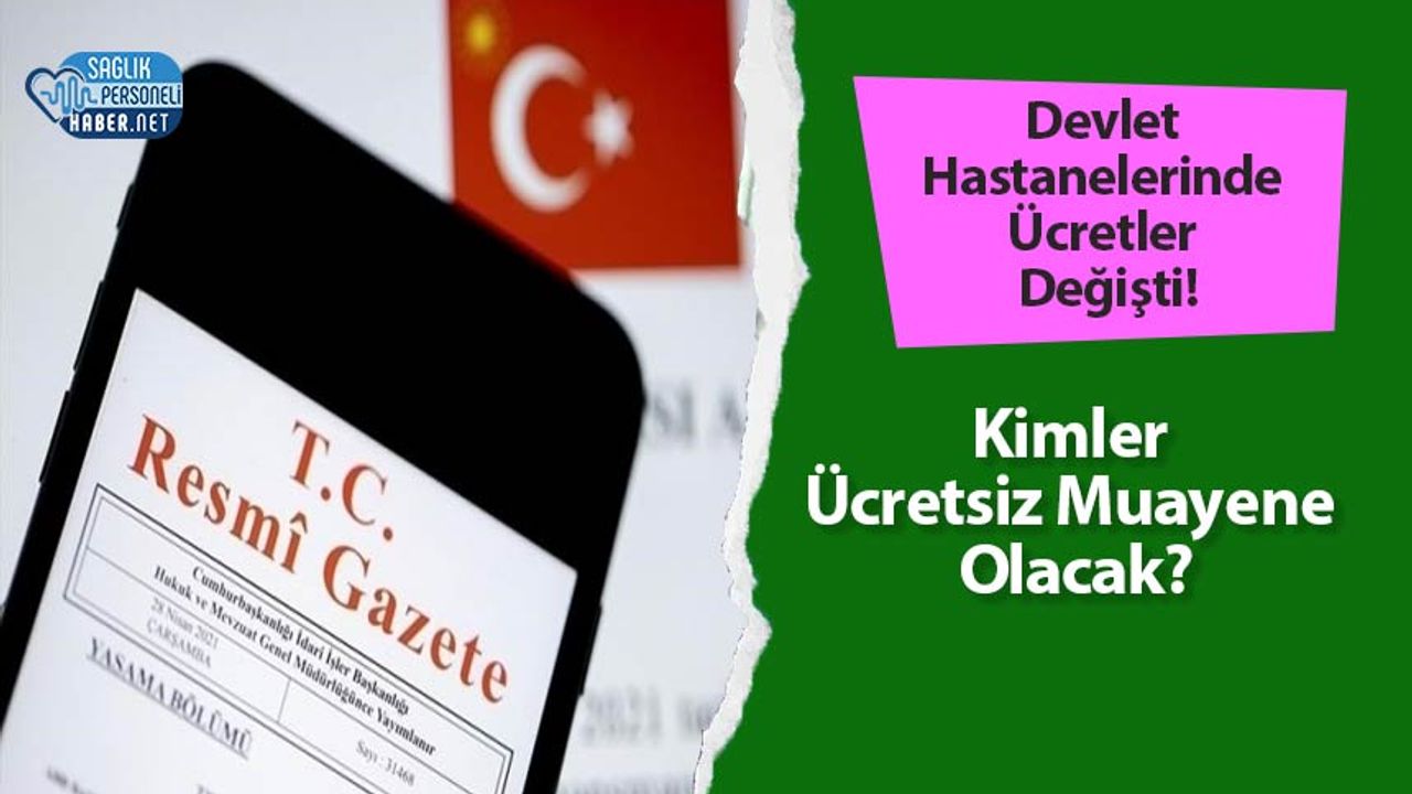 devlet-hastanelerinde-ucretler-degisti!-kimler-ucretsiz-muayene-olacak?