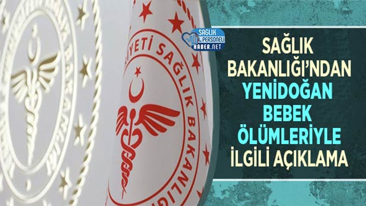 saglik-bakanligi’ndan-yenidogan-bebek-olumleriyle-ilgili-aciklama