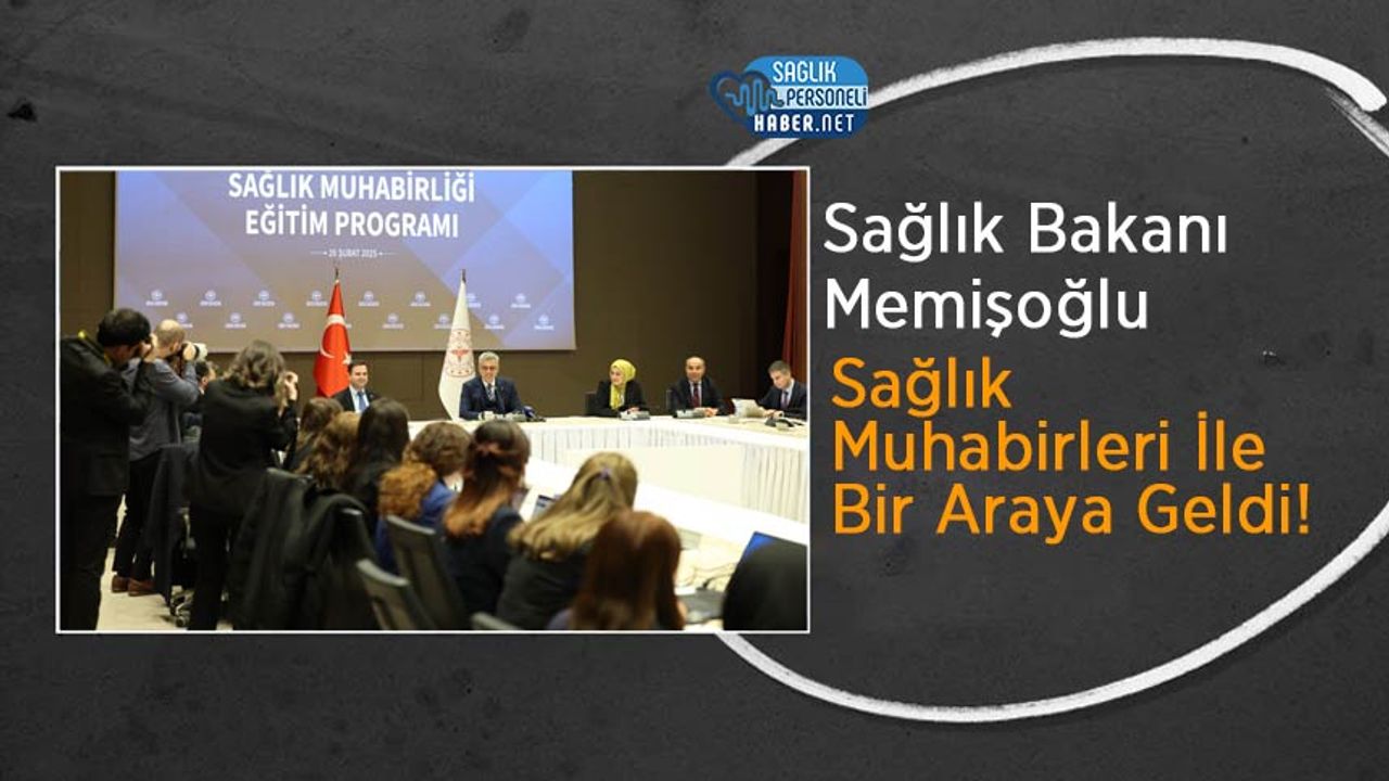 saglik-bakani-memisoglu-saglik-muhabirleri-ile-bir-araya-geldi!