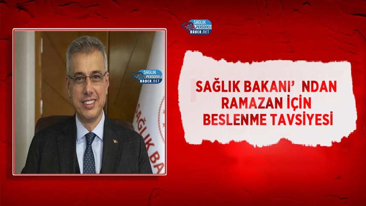 saglik-bakani’ndan-ramazan-icin-beslenme-tavsiyesi