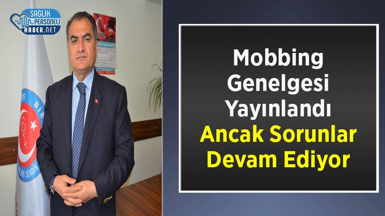 mobbing-genelgesi-yayinlandi-ancak-sorunlar-devam-ediyor