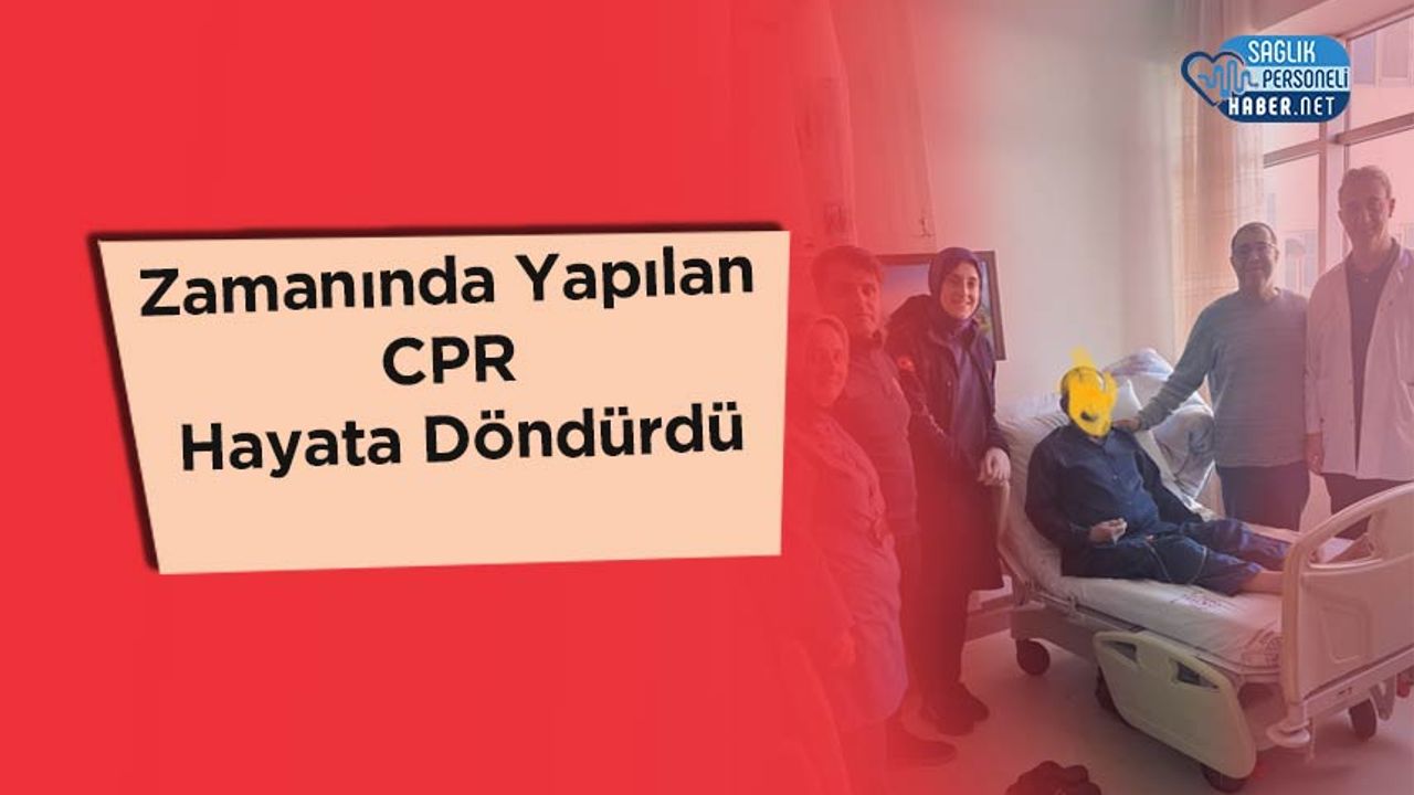 zamaninda-yapilan-cpr-hayata-dondurdu