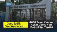 genc-saglik-sendikasi’ndan-4688-sayili-kanuna-aykiri-gorev-yeri-degisikligi-tepkisi