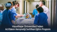 hacettepe-universitesi’nden-acil-bakim-hemsireligi-sertifikali-egitim-programi