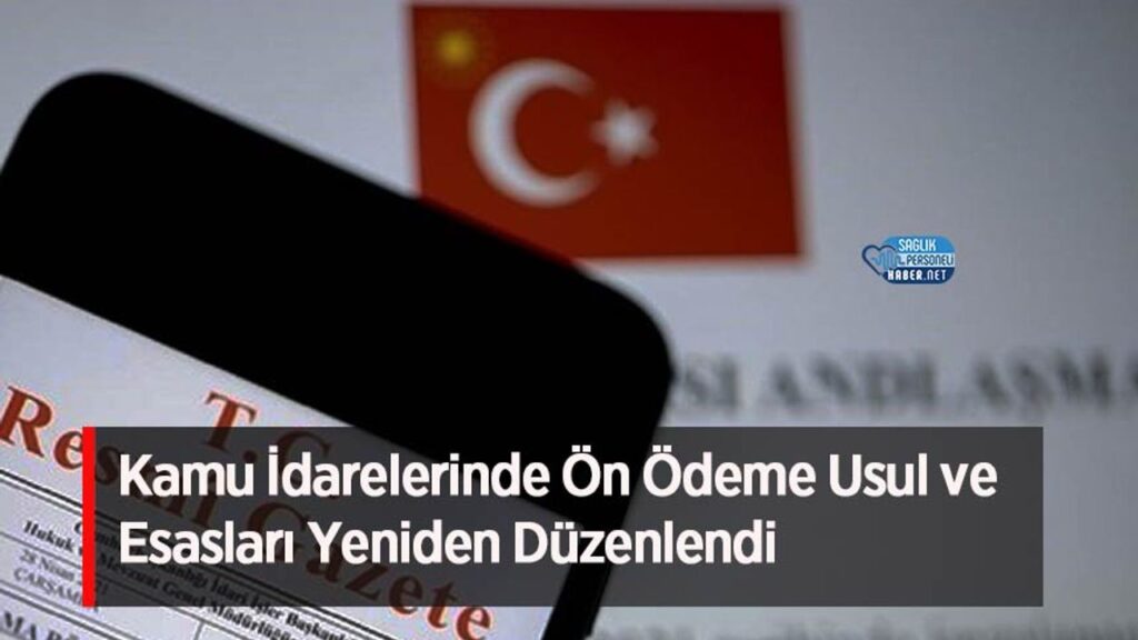 kamu-idarelerinde-on-odeme-usul-ve-esaslari-yeniden-duzenlendi