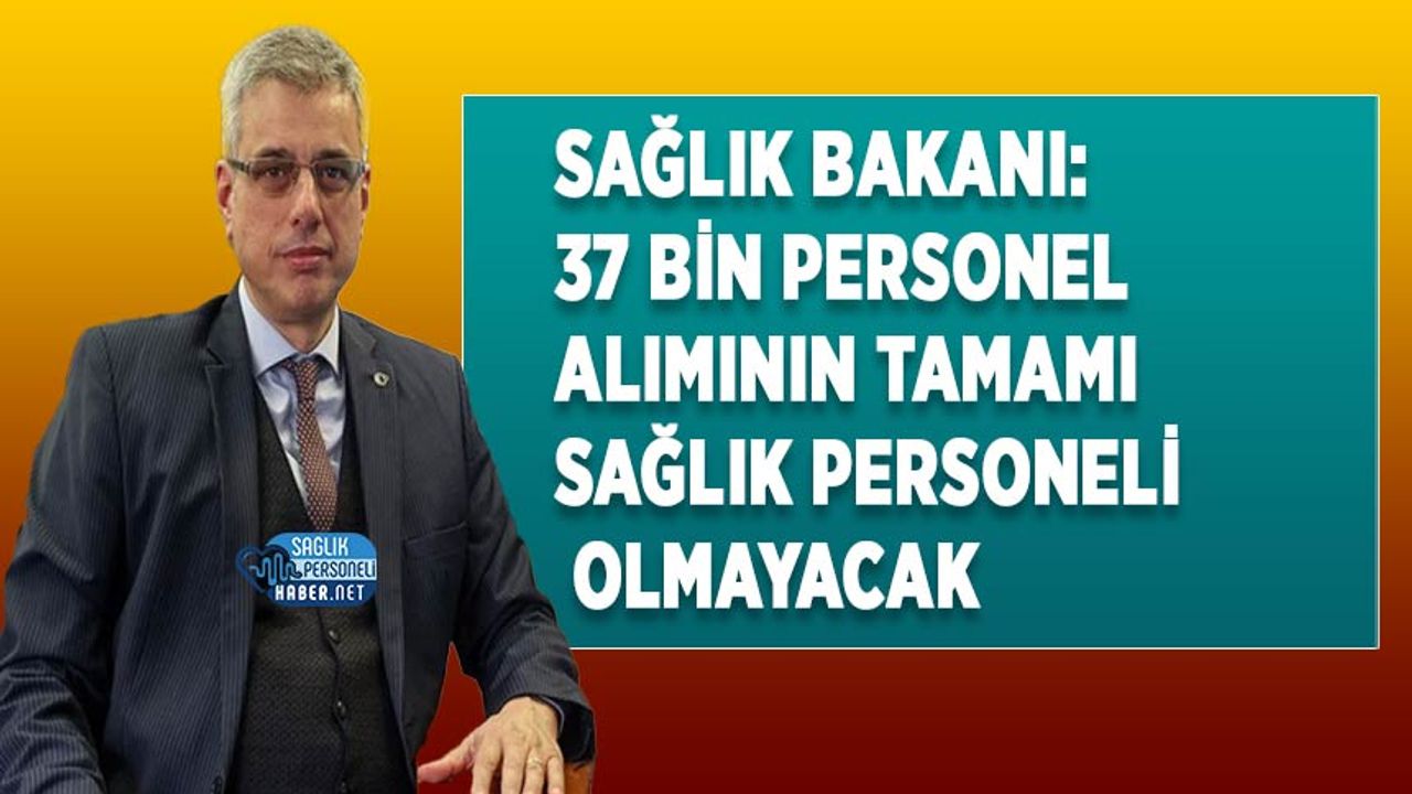 saglik-bakani-memisoglu:-37-bin-personel-aliminin-tamami-saglik-personeli-olmayacak