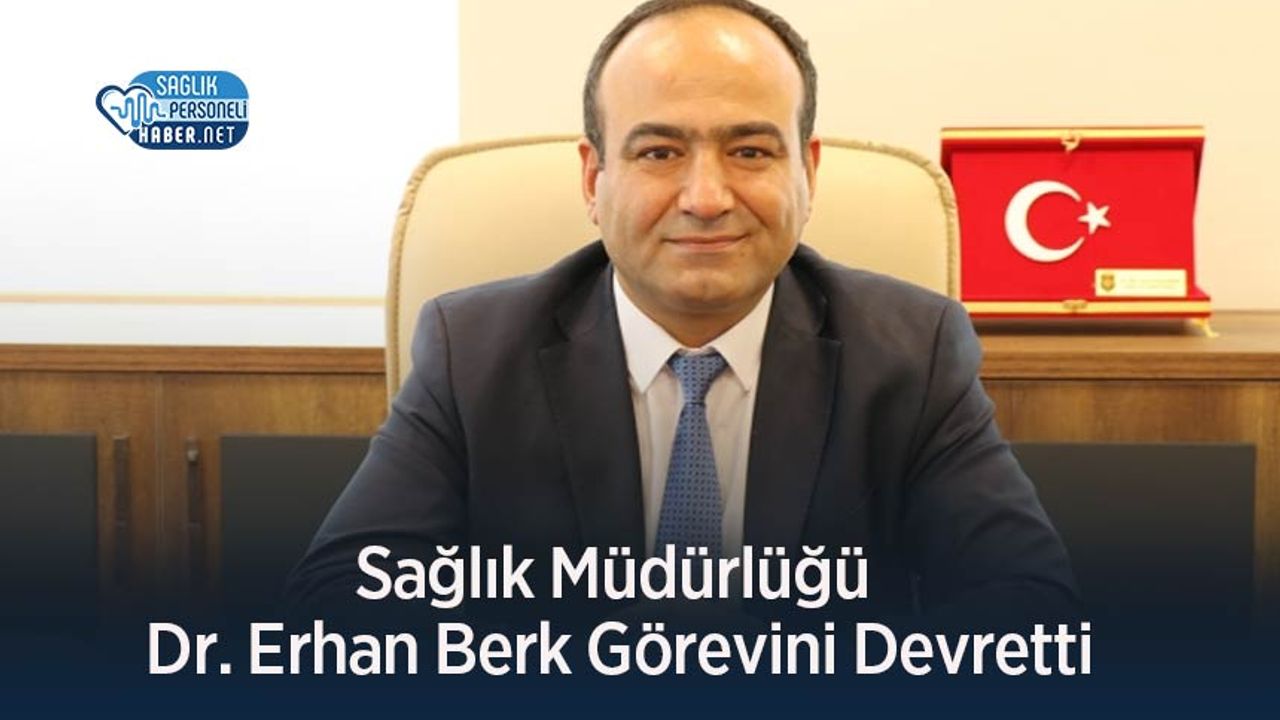 saglik-mudurlugu-dr.-erhan-berk-gorevini-devretti