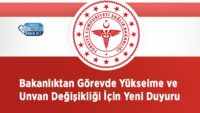 bakanliktan-gorevde-yukselme-ve-unvan-degisikligi-icin-yeni-duyuru