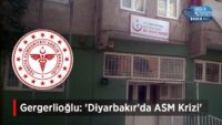 gergerlioglu:-‘diyarbakir’da-asm-krizi’