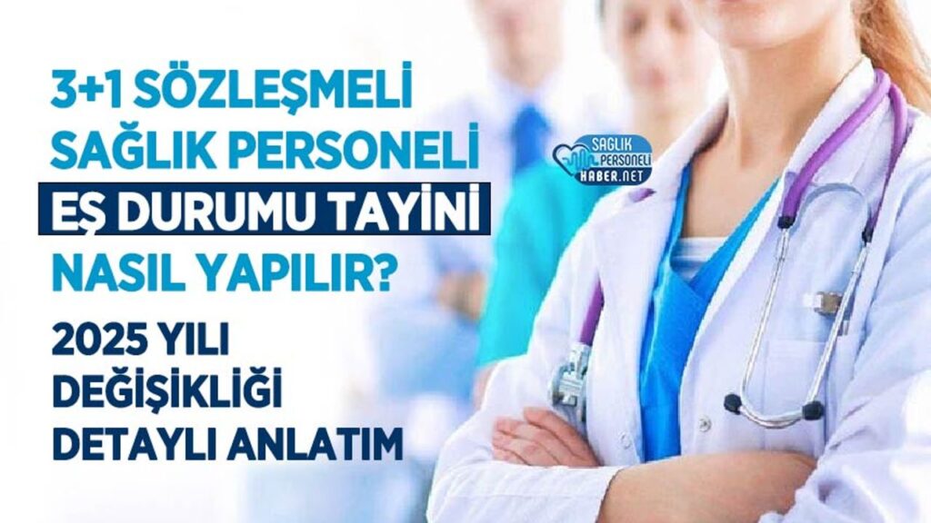 3+1-sozlesmeli-saglik-personeli-es-durumu-tayini-nasil-yapilir?-(4)