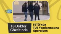 feto’nun-tus-yapilanmasina-operasyon:-18-doktor-gozaltinda