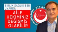 birlik-saglik-sen-uyardi:-aile-hekiminiz-degismis-olabilir