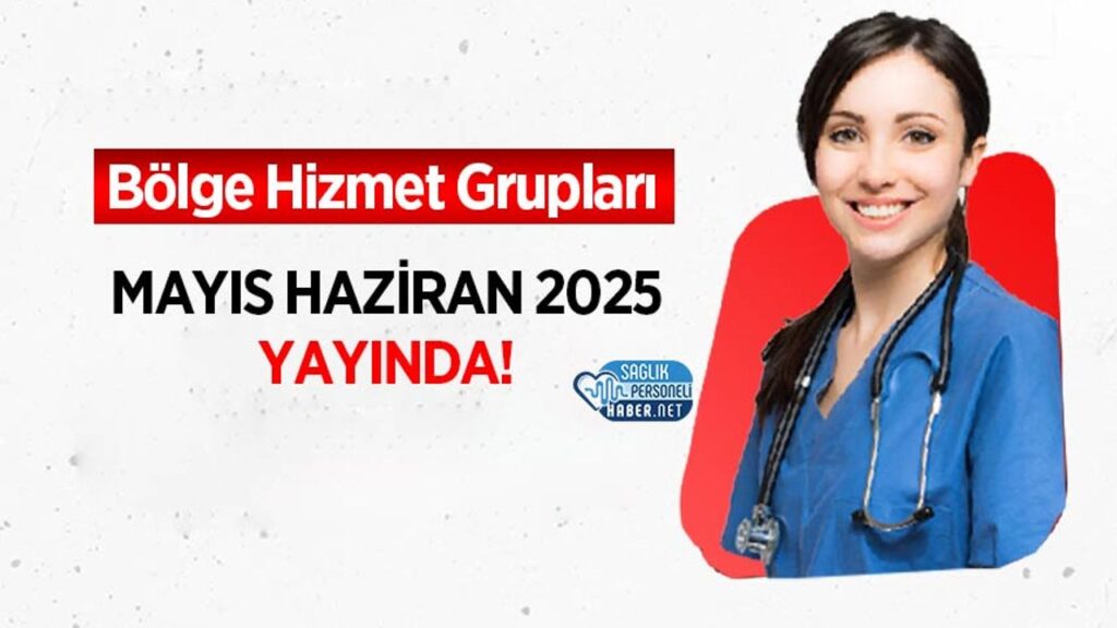 bolge-hizmet-gruplari-mayis-haziran-2025