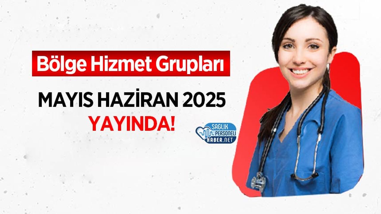 bolge-hizmet-gruplari-mayis-haziran-2025