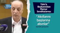 turk-is-baskani-atalay:-‘memur-sendikalari-aklini-basina-alsin’