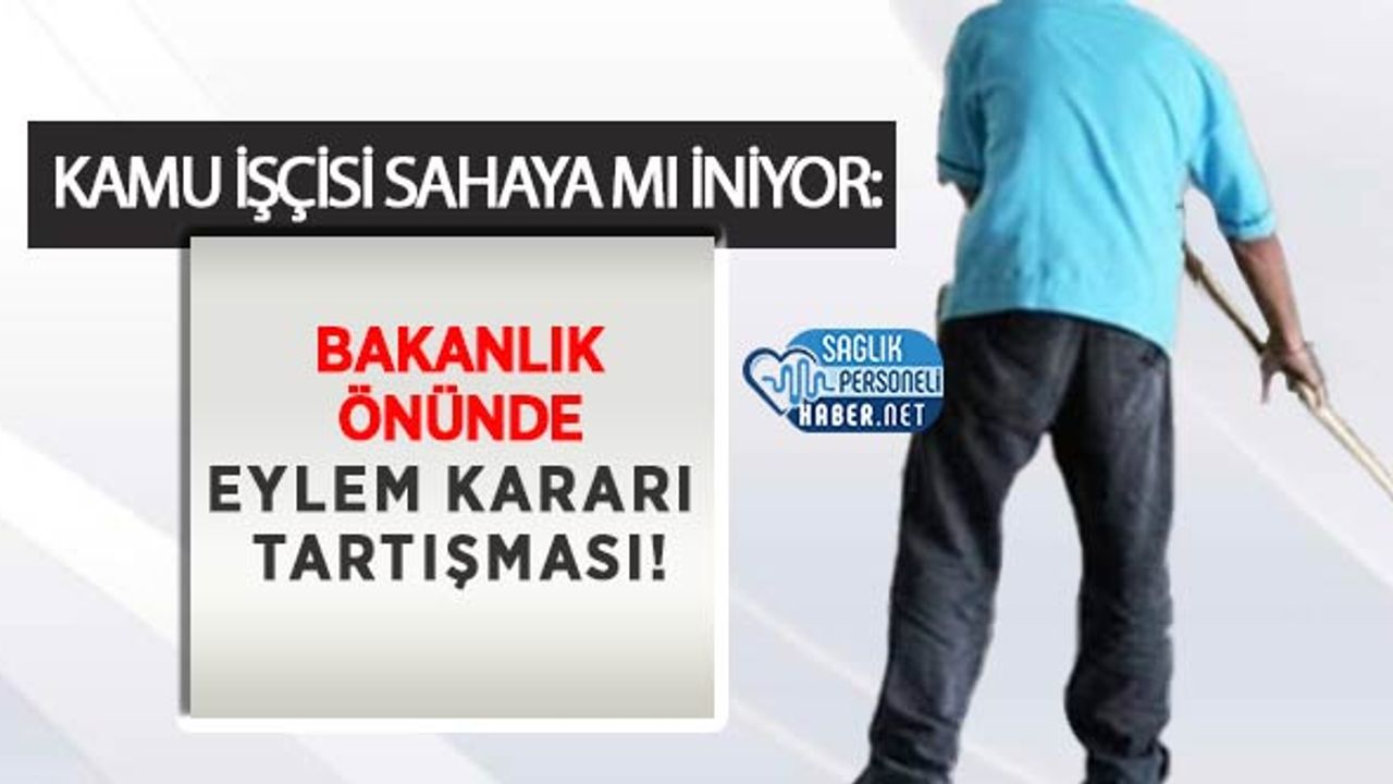 kamu-iscisi-sahaya-mi-iniyor:-bakanlik-onunde-eylem-karari-tartismasi!