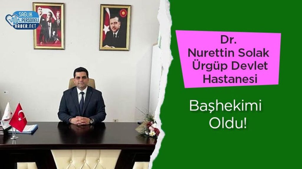 dr.-nurettin-solak-urgup-devlet-hastanesi-bashekimi-oldu!