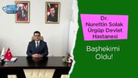 dr.-nurettin-solak-urgup-devlet-hastanesi-bashekimi-oldu!